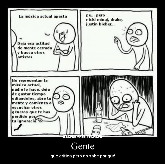 Gente - que critica pero no sabe por qué