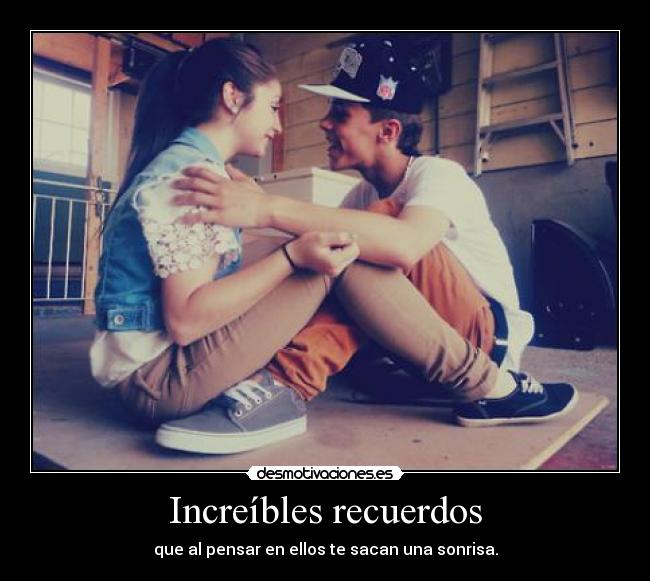 Increíbles recuerdos - 