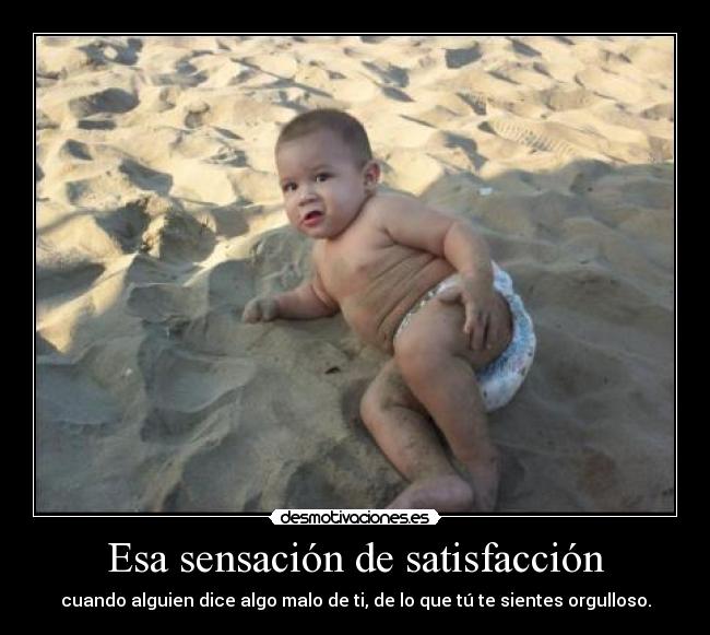 Esa sensación de satisfacción - 