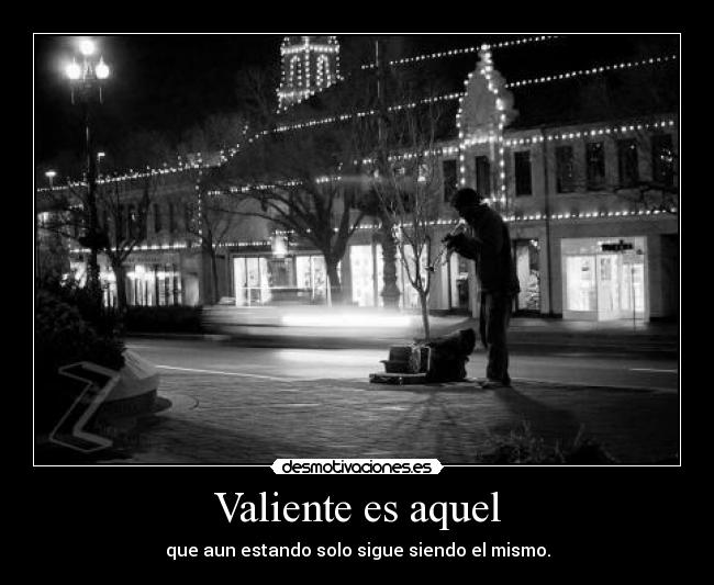 Valiente es aquel - 