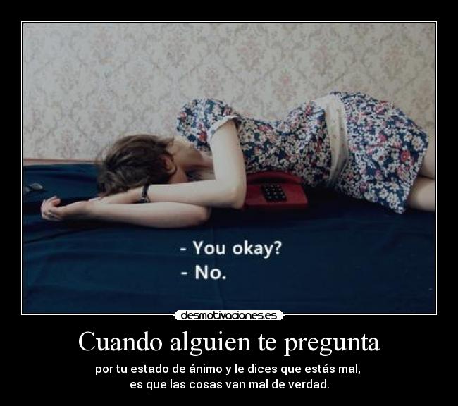 Cuando alguien te pregunta -