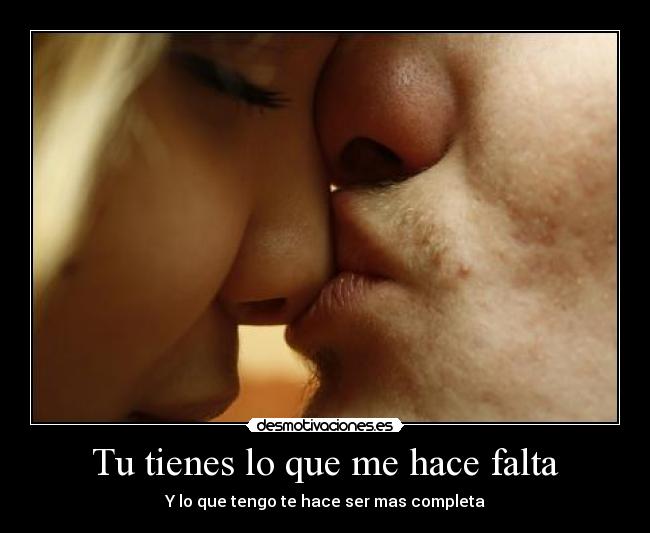 Tu tienes lo que me hace falta - 