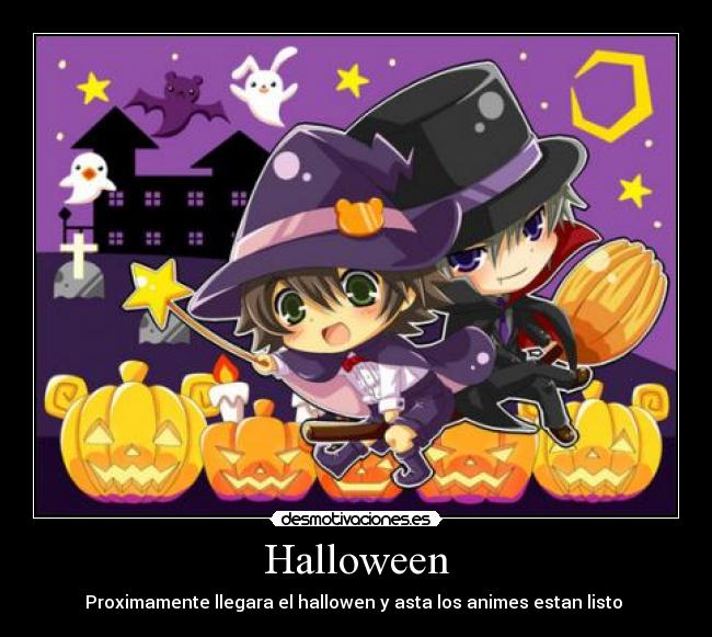 Halloween - Proximamente llegara el hallowen y asta los animes estan listo