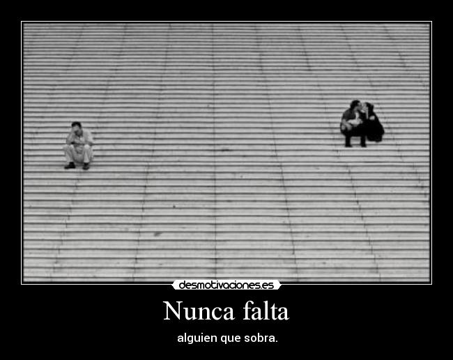 Nunca falta -