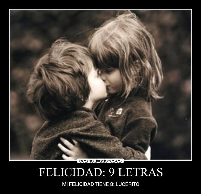 FELICIDAD: 9 LETRAS - 