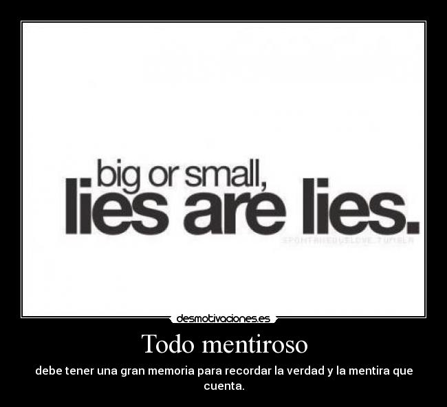 Todo mentiroso -