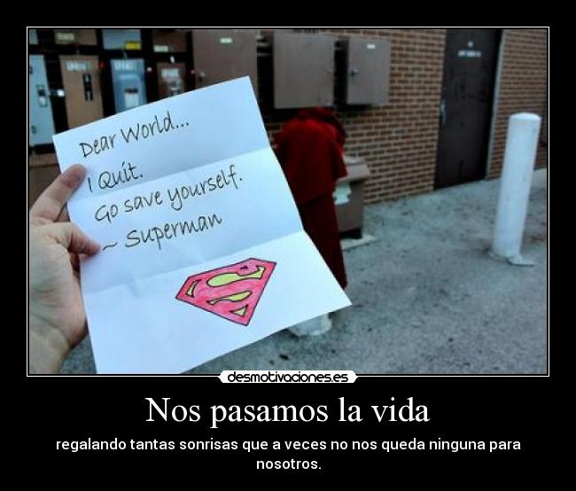 Nos pasamos la vida - 