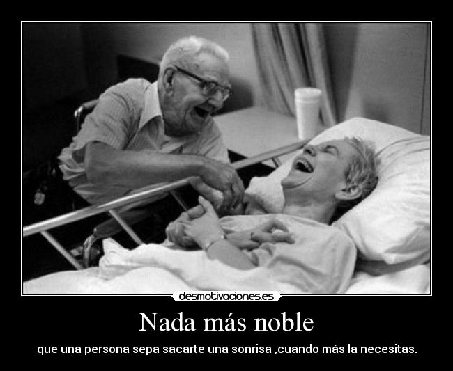 Nada más noble - 