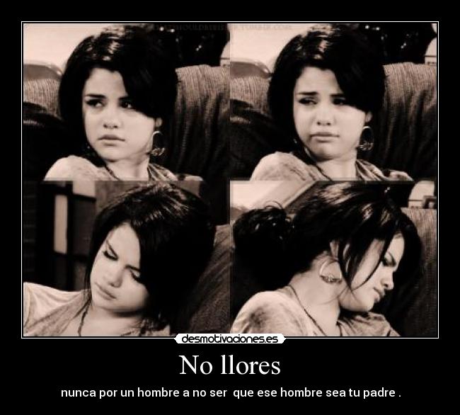 No llores -