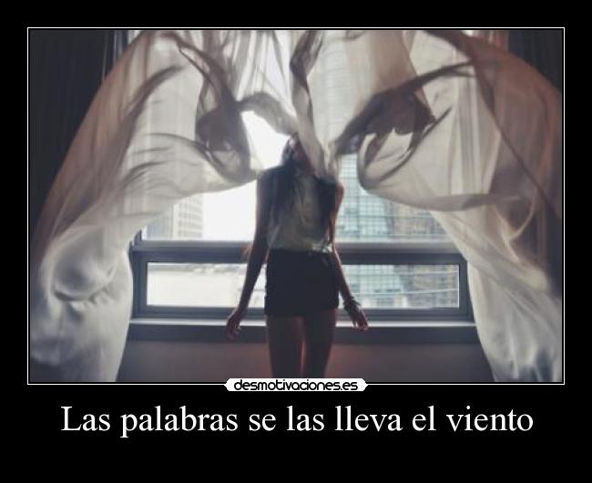 Las palabras se las lleva el viento - 