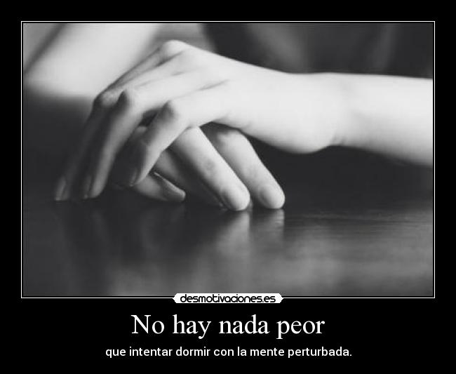 No hay nada peor - 