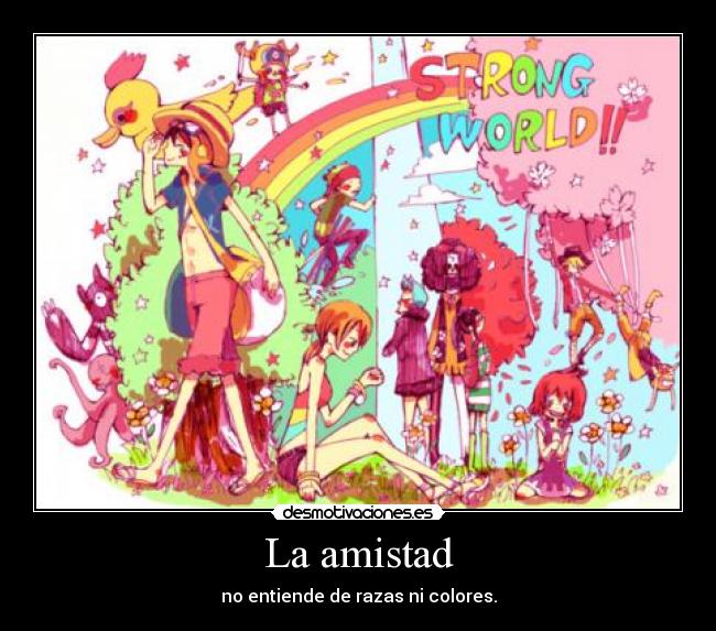 La amistad -