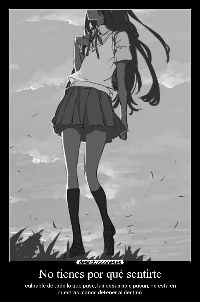 No tienes por qué sentirte -