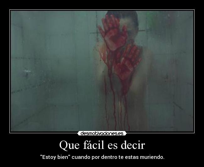 Que fácil es decir -