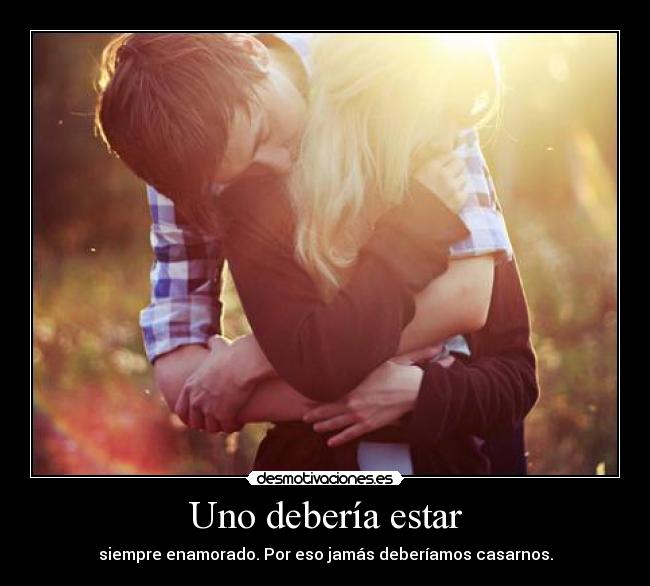 Uno debería estar - 