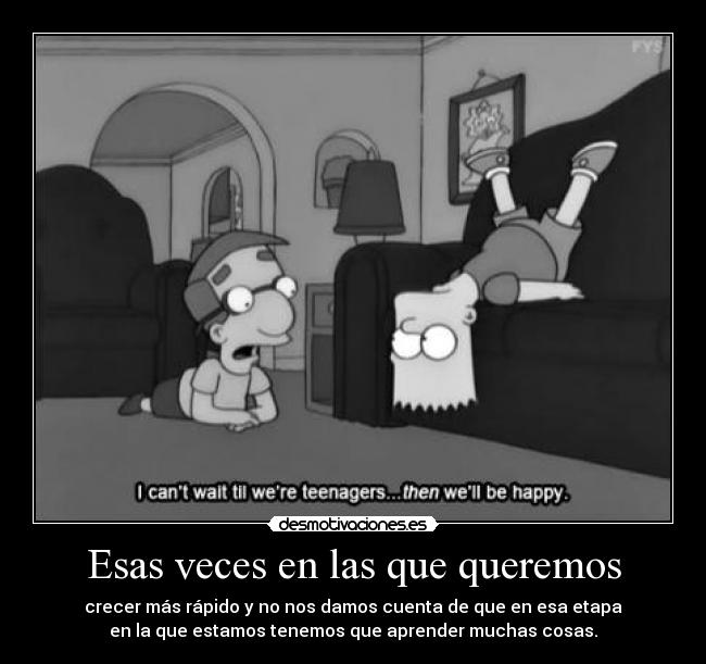 Esas veces en las que queremos - 