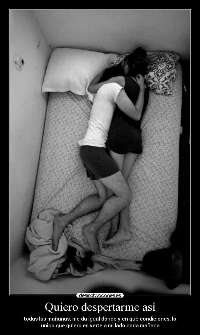 Quiero despertarme así - 