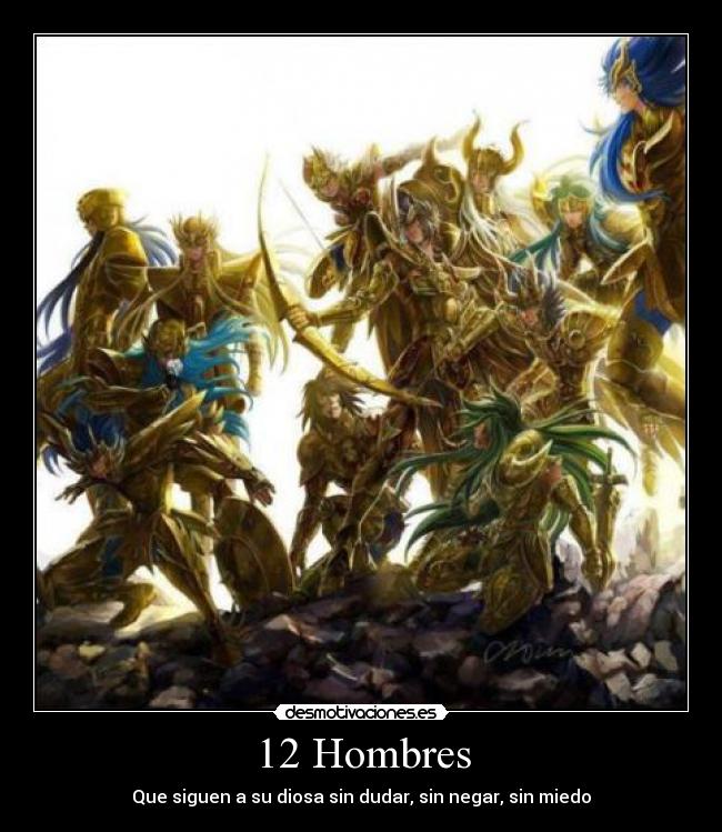 12 Hombres - Que siguen a su diosa sin dudar, sin negar, sin miedo