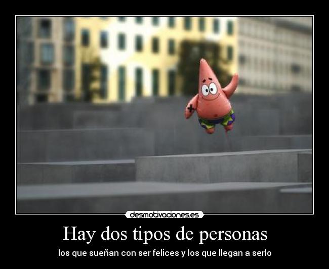 Hay dos tipos de personas -