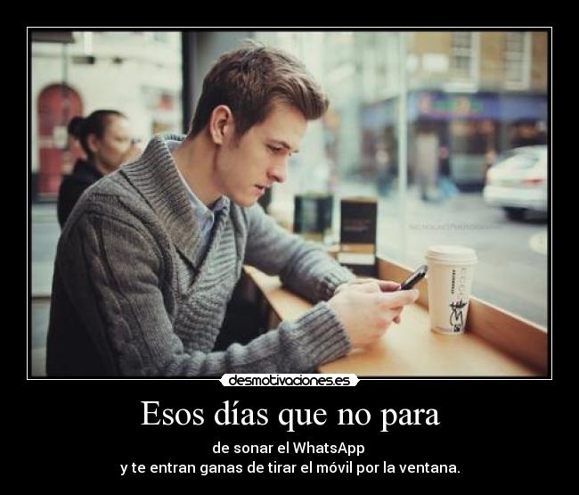 Esos días que no para -