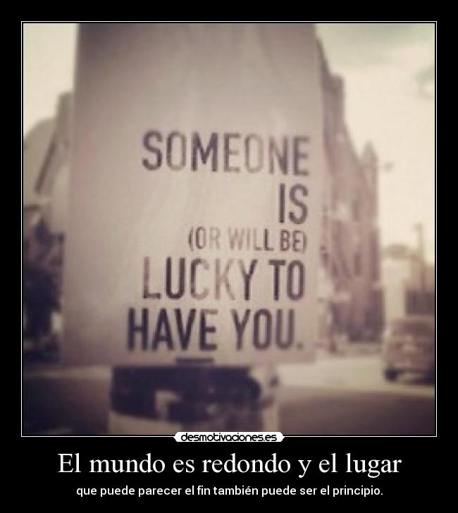 El mundo es redondo y el lugar - 