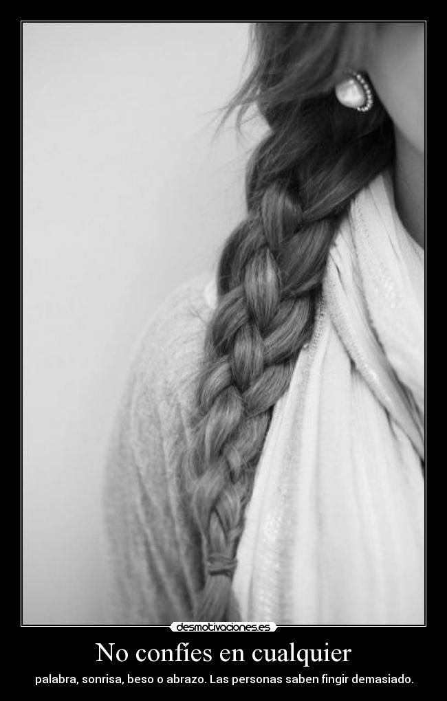 No confíes en cualquier - 