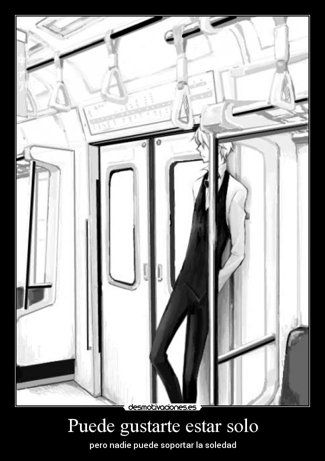 Puede gustarte estar solo -