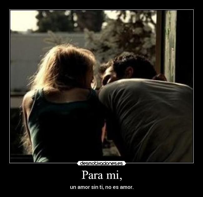 Para mi, - 