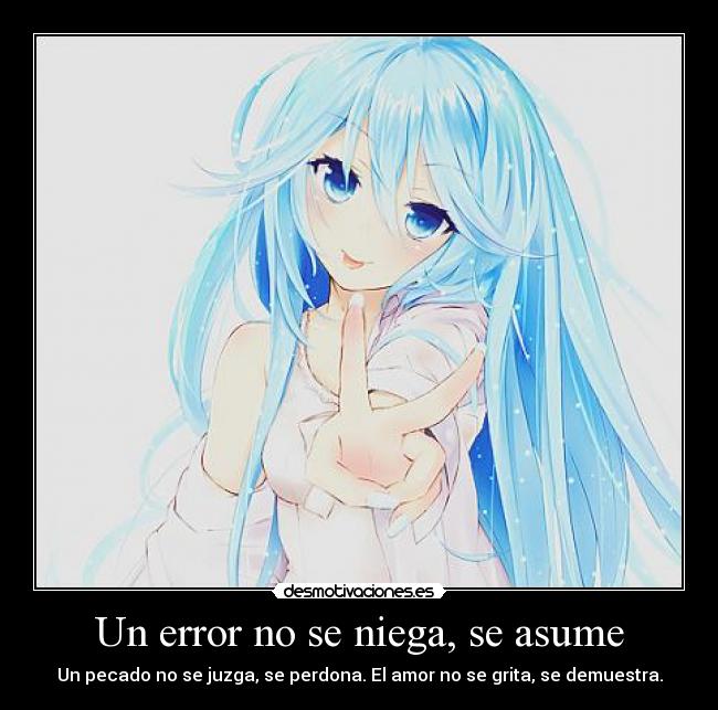 Un error no se niega, se asume -