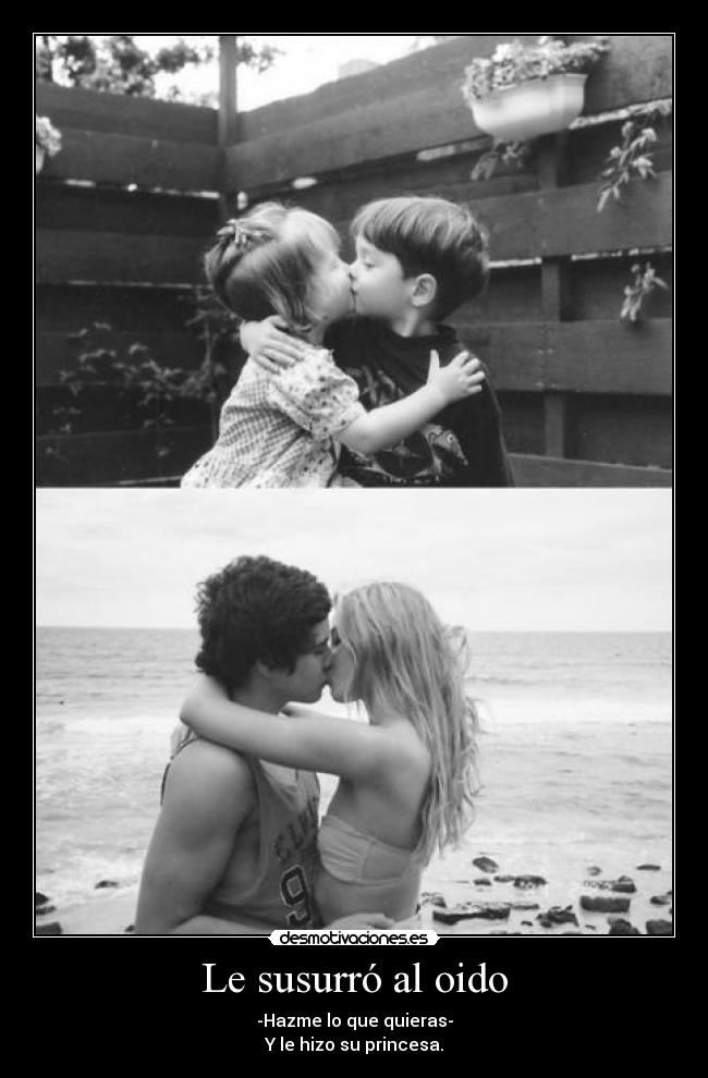 Le susurró al oido - 
