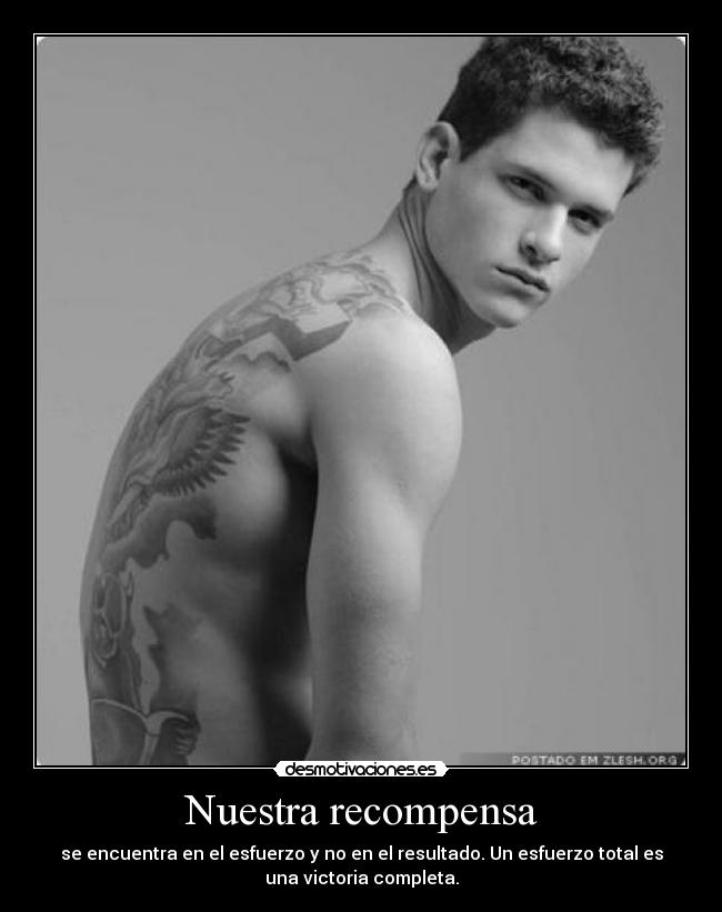 Nuestra recompensa - se encuentra en el esfuerzo y no en el resultado. Un esfuerzo total es
una victoria completa.
