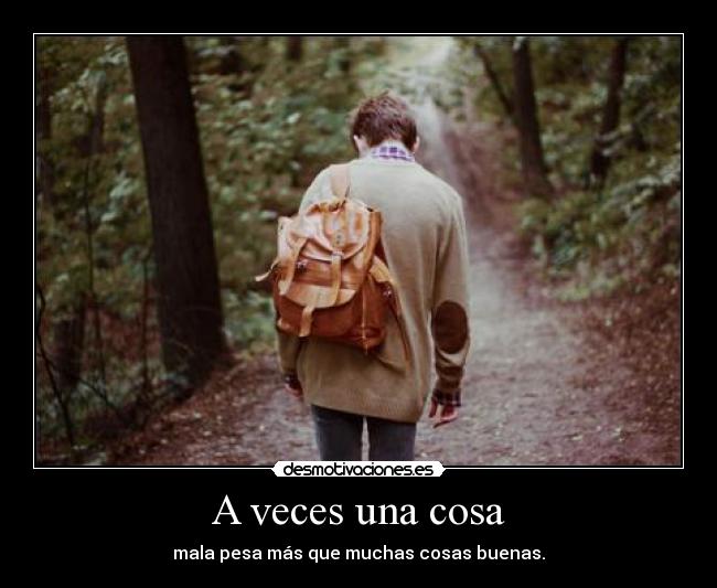 A veces una cosa -
