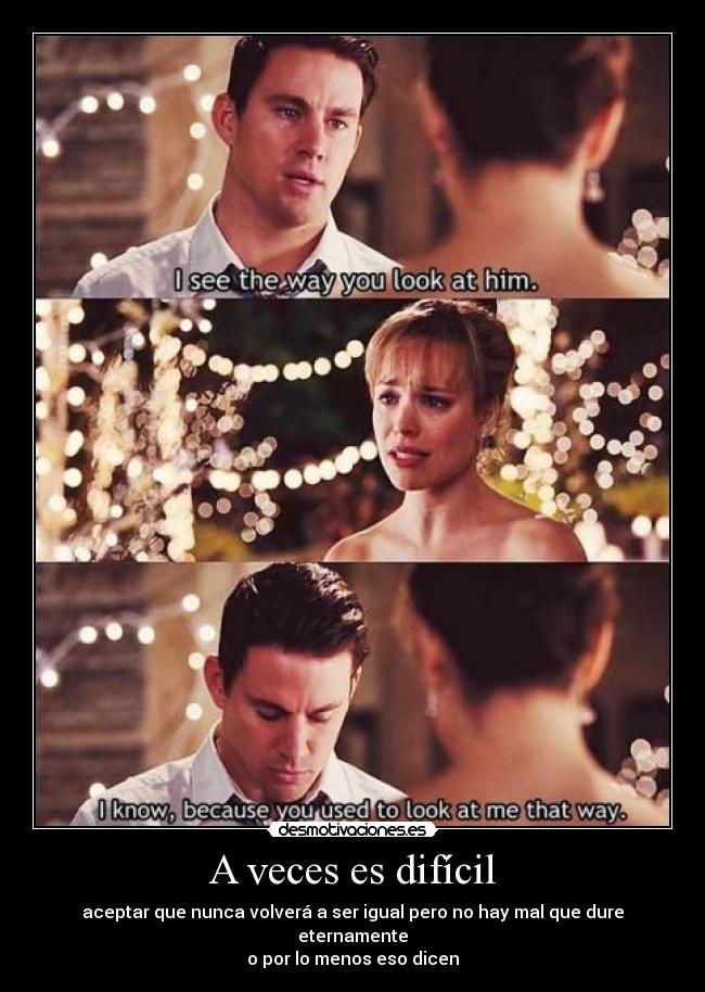 A veces es difícil -