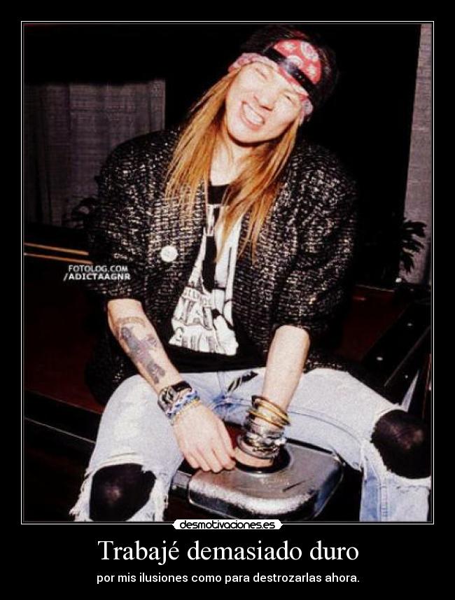carteles axl locomotive guns roses para rayodeluna porque si desmotivaciones