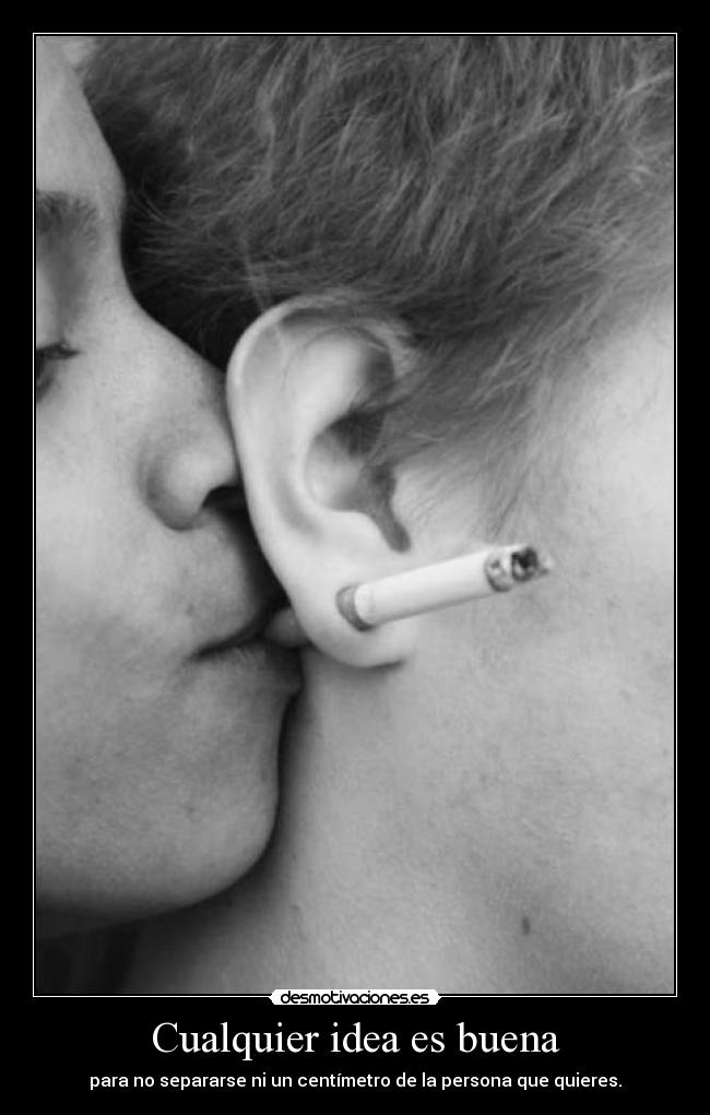 Cualquier idea es buena - 