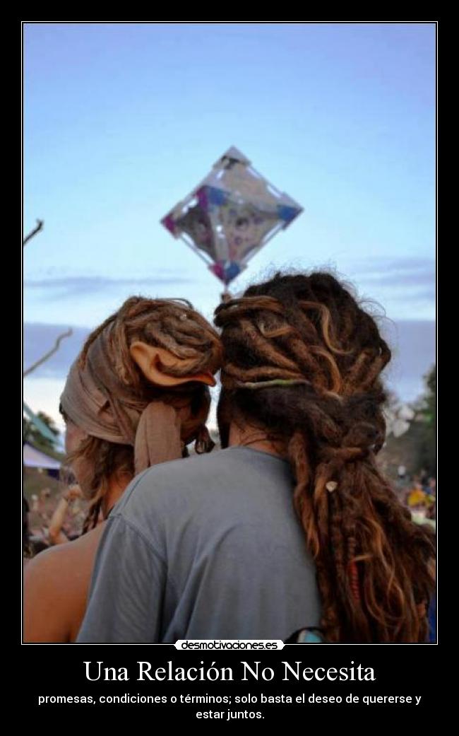 Una Relación No Necesita - 