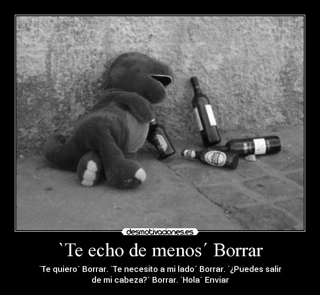 `Te echo de menos´ Borrar - `Te quiero´ Borrar. `Te necesito a mi lado´ Borrar. `¿Puedes salir
de mi cabeza?´ Borrar. `Hola´ Enviar