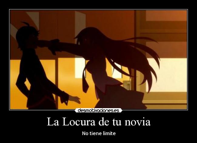 La Locura de tu novia - No tiene limite