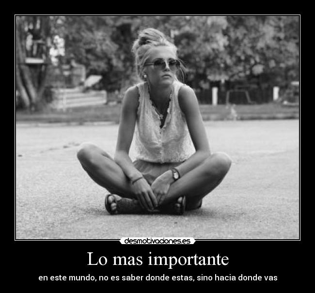 Lo mas importante -