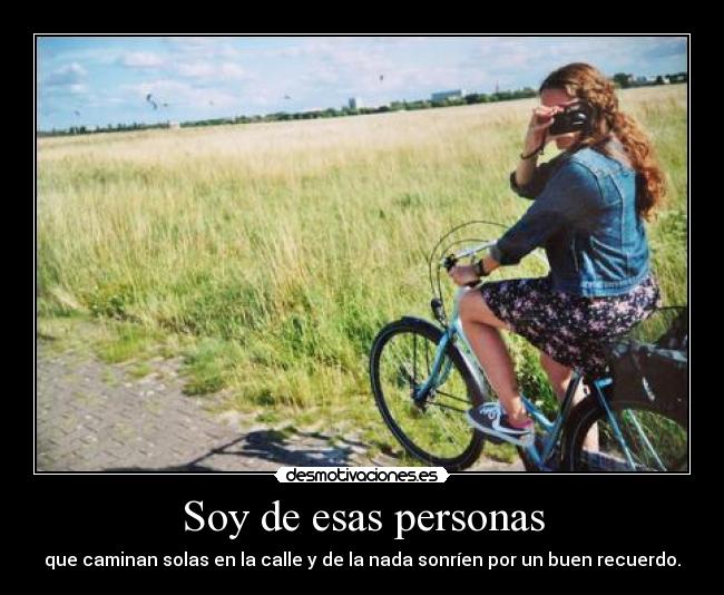 Soy de esas personas -