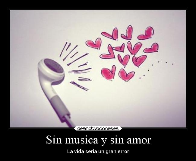 Sin musica y sin amor - 