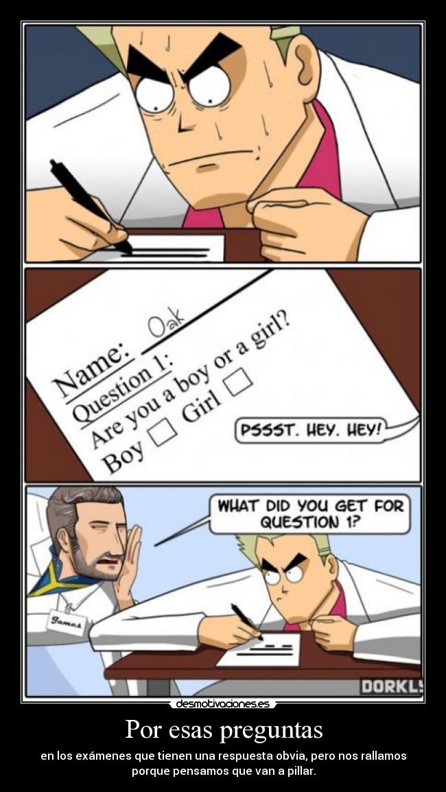 Por esas preguntas -