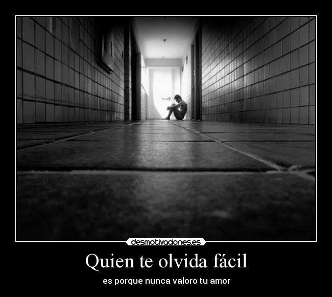 Quien te olvida fácil - 