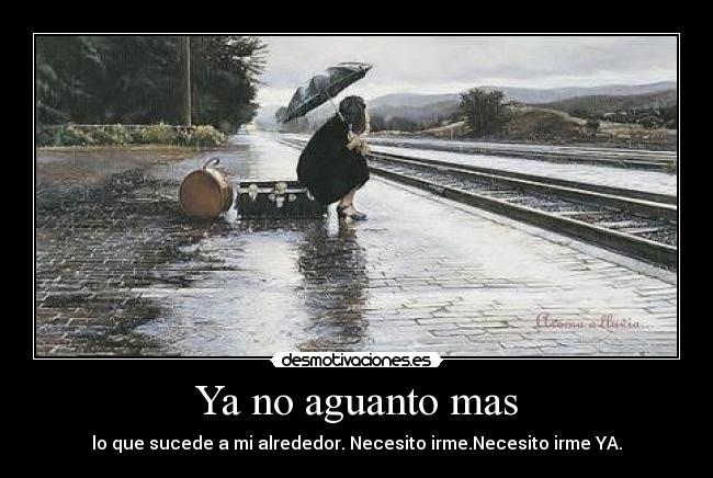 Ya no aguanto mas -