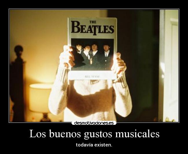 Los buenos gustos musicales -