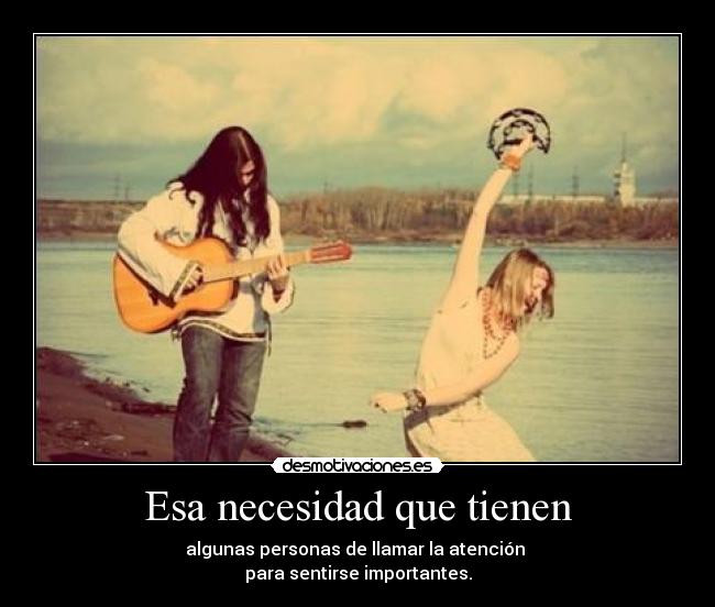 Esa necesidad que tienen - 