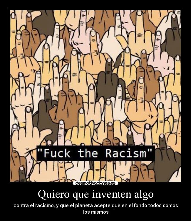 Quiero que inventen algo -