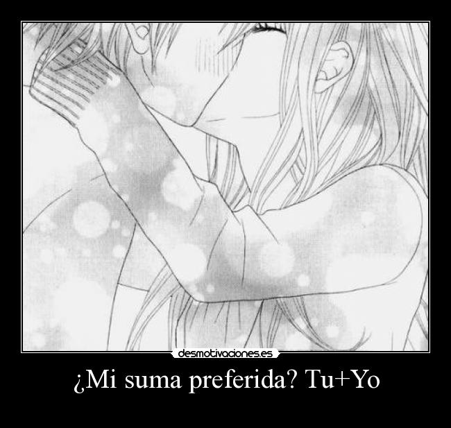 ¿Mi suma preferida? Tu+Yo - 