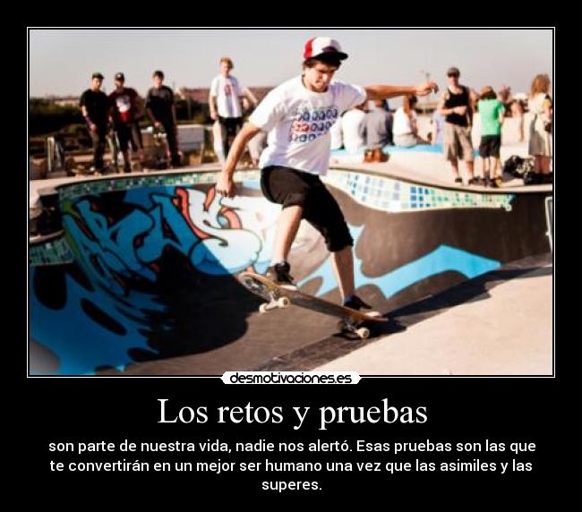 Los retos y pruebas - 