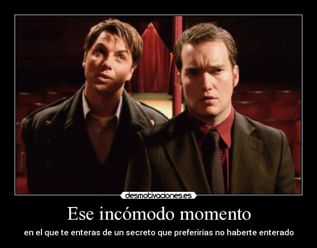 Ese incómodo momento - en el que te enteras de un secreto que preferirías no haberte enterado